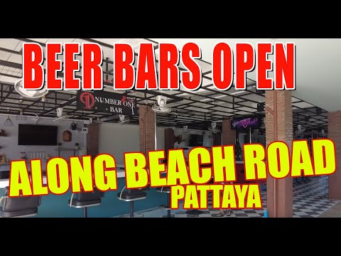 Beach Road Pattaya Walkabout. Pattaya Beer Garden looks set to open and many Beer Bars are open too