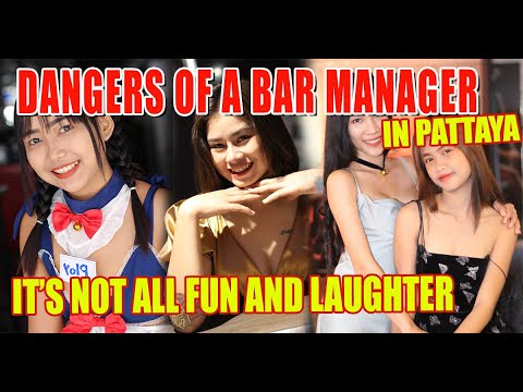 Managing a Bar in Pattaya, what's it take to be in the front line of the action. Could you do it?