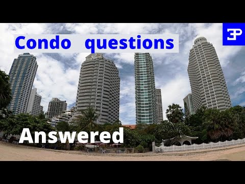 Pattaya cost of living, Condo questions answered