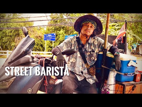 Pattaya Thailand Best Coffee ‘Street Barista’ (Documentary Short Film)