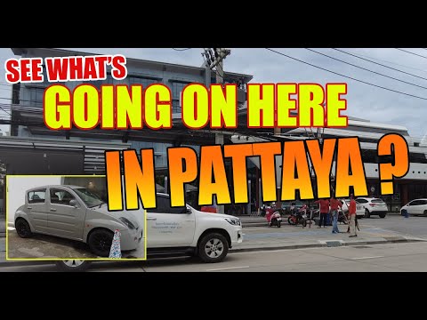 Pattaya, Thailand, So many things changing now!