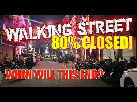 Walking Street Pattaya – Hardly a bar or club open right now, who could have imagined this! (2021)