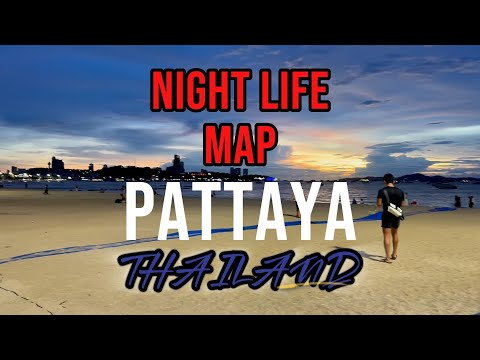 The Pattaya Nightlife Map – Explore