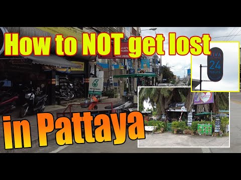The streets of Pattaya and how you can't get lost in the city.
